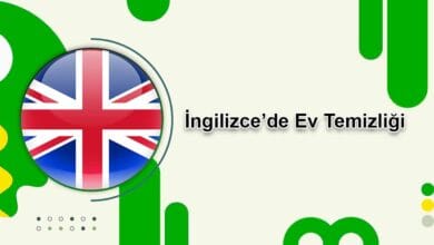 İngilizce’de Ev Temizliği